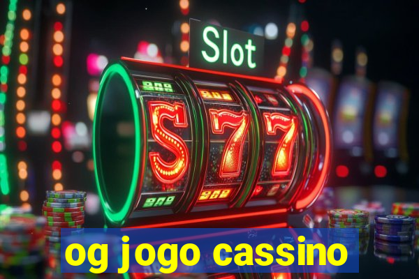 og jogo cassino